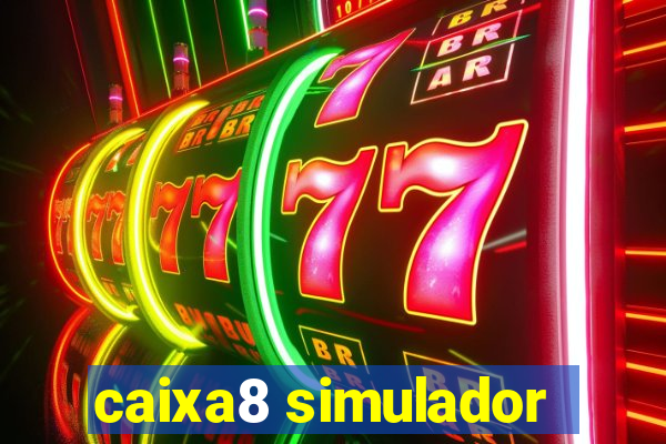 caixa8 simulador